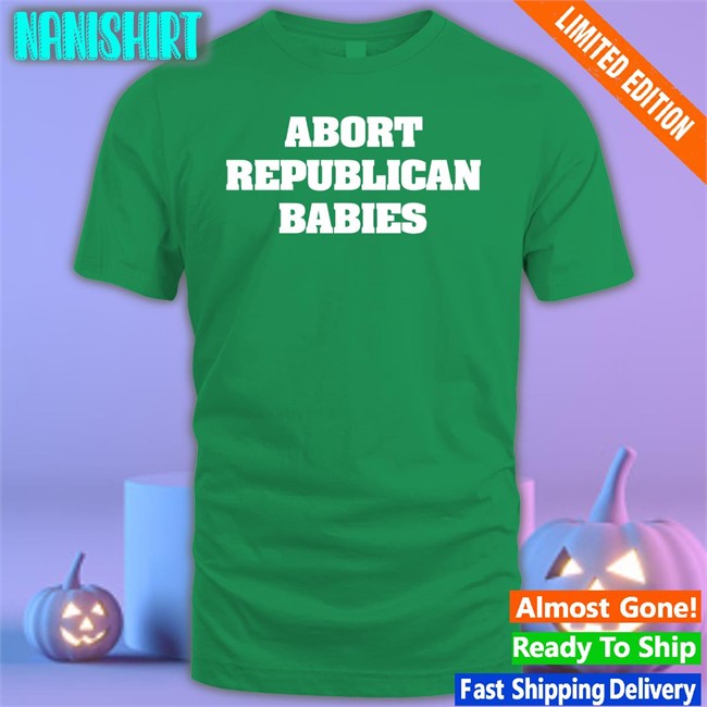Abort Republican Babies T-Shirt Black The Anti Fascists Of Reddit Abort Republican Babies Hat