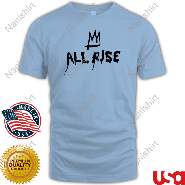 Official All Rise T Shirt All Rise Long Sleeve T Shirt