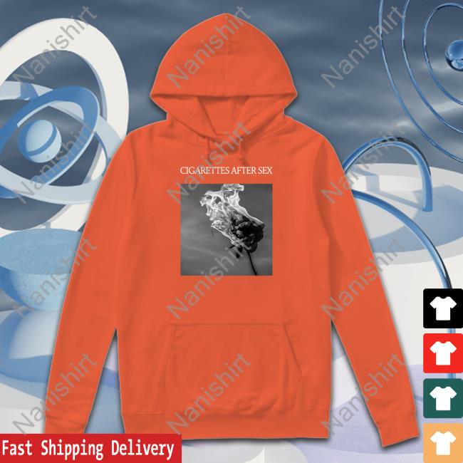 Official You're All I Want Shirt Cigarettes After Sex Hoodie