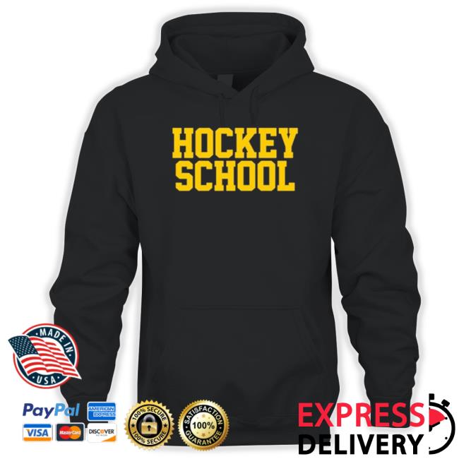 Hockey School Hoodie Hockey School Hooded Sweatshirt