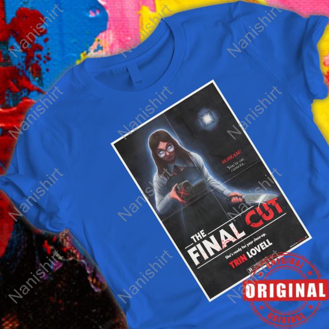 The Final Cut Sweatshirt Trin Lovell Merch Official The Final Cut Long Sleeve Tee Shirt