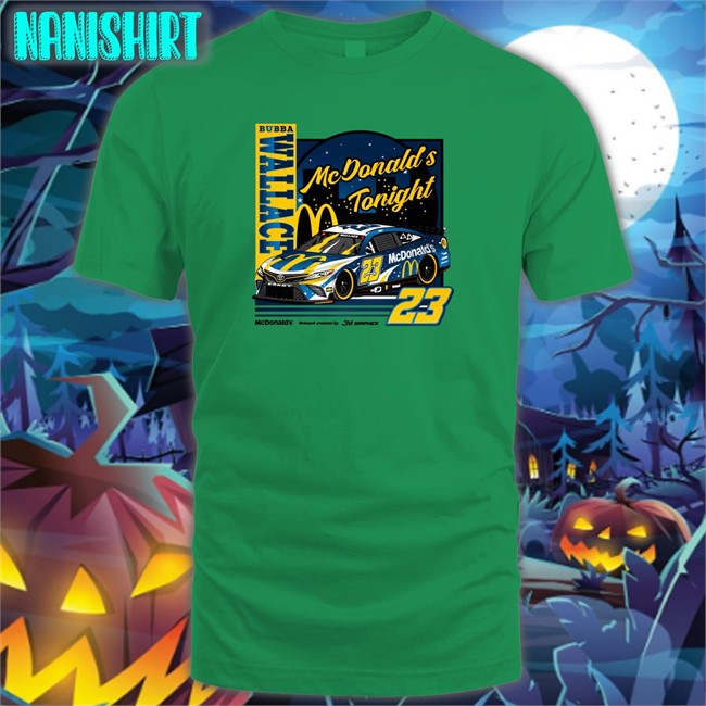 Bubba Wallace 23 Mcdonalds Tonight Long Sleeve Tee Bubba Wallace 23 Mcdonalds Tonight Baseball Sleeve Tee