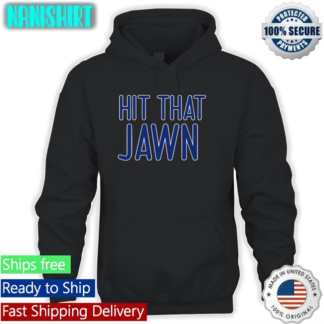 Hit That Jawn Shirt Rone’S Gamblin Corner Barstool Sports Store Barstool Sports Store Hit That Jawn Hoodies Rone’S Gamblin Corner