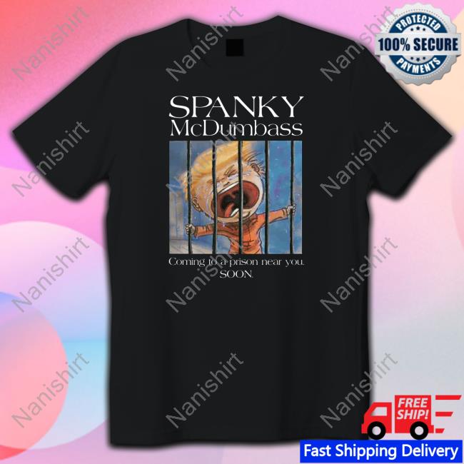 Spanky Prison Mc Dumbass Shirt