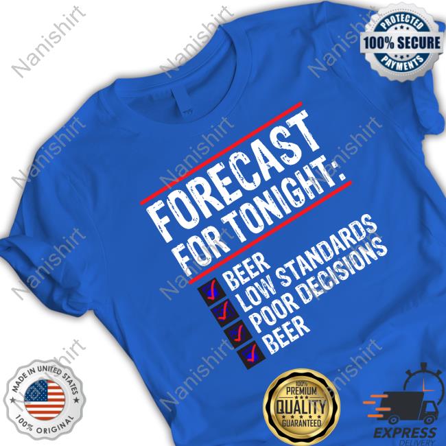 Forecast For Tonight Limited Edition Tee Shirts