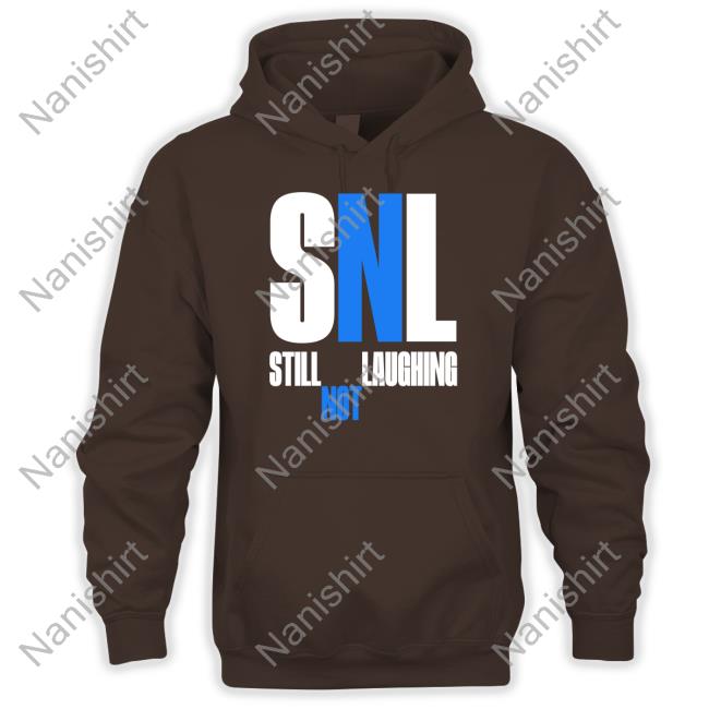 Sleepy Boy Underground Merch Snl Still Not Laughing Long Sleeve T Shirt Shirts That Go Hard Snl Still Not Laughing Tee Shirt