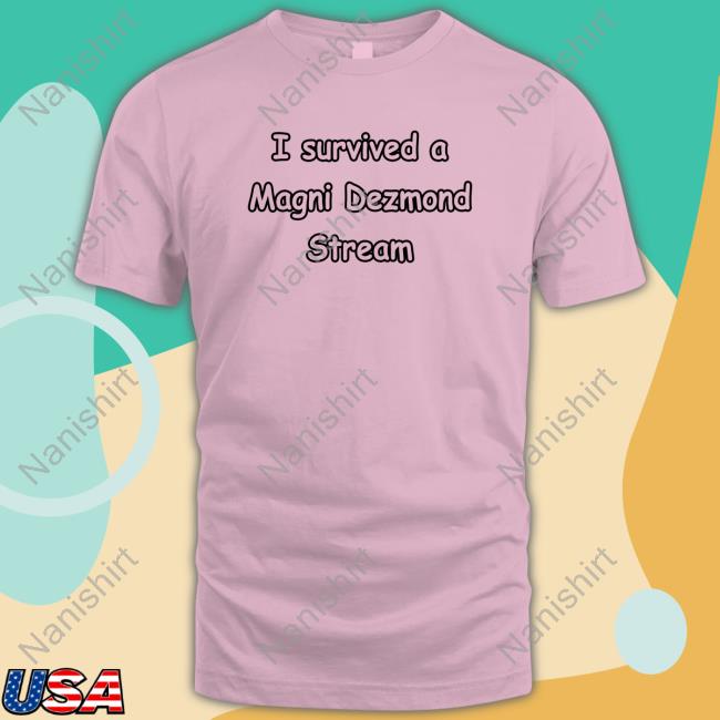 Official I Survived A Magni Dezmond Stream Hooded Sweatshirt
