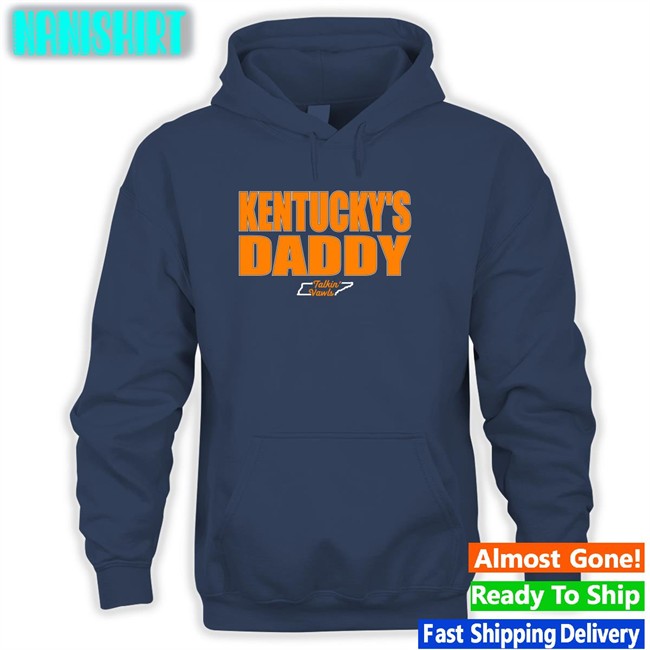 Bonfire Kentucky's Daddy Shirt Bonfire Shop Kentucky's Daddy T-Shiirt Talkin' Vawls Network