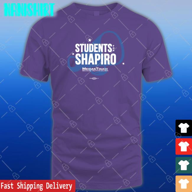 Students For Shapiro Tee Shirt Meidastouch Merch Students For Shapiro T Shirts