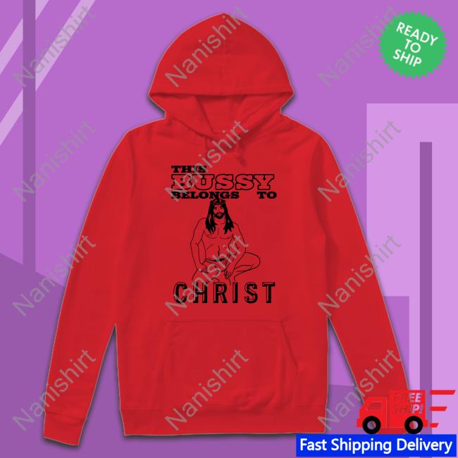 Disturbingshirt This Bussy Belongs To Christ Shirt With Threatening Auras With Threatening Auras This Bussy Belongs To Christ T-Shirt