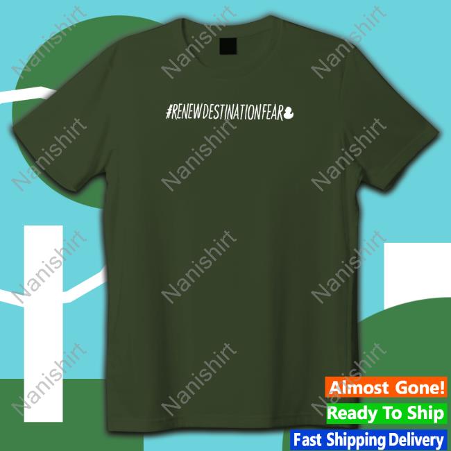 Fear Gear Shop #Renewdestinationfear Long Sleeved T Shirt Alex Schroeder Fear Gear Shop #Renewdestinationfear Shirt Alex Schroeder