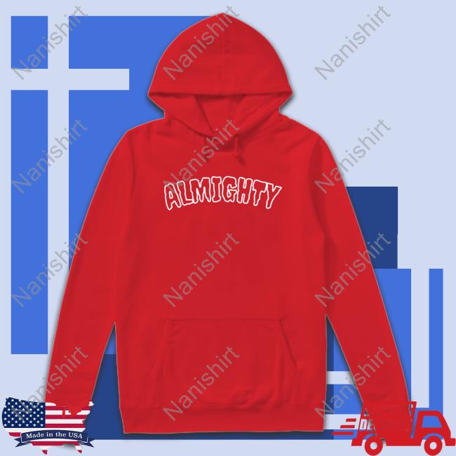Almighty Merch Shop Almighty Sweatshirt Almighty Sweatshirt