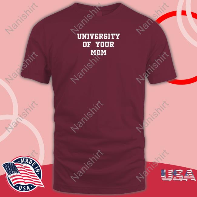 Official University Of Your Mom Hoodie