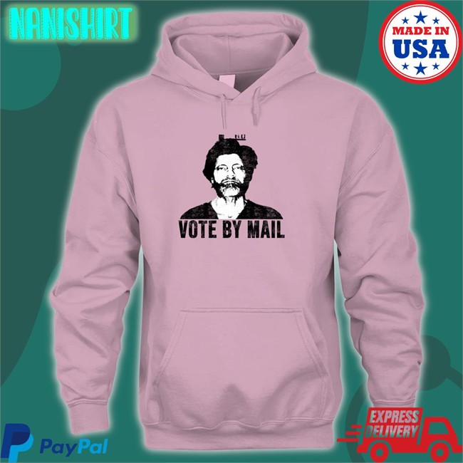 Conure Lucca International Merch Ted Kaczynski Vote By Mail Shirt Vote By Mail Shirt White