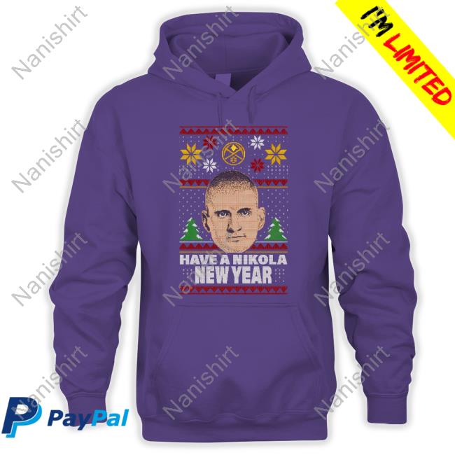 Have A Nikola New Year Limited Edition Sweatshirt