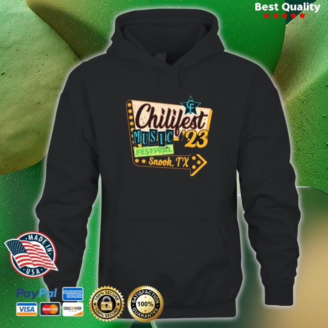 2023 Chilifest Sign Music Festival Hoodie 2023 Chilifest Sign Music Festival Shirt