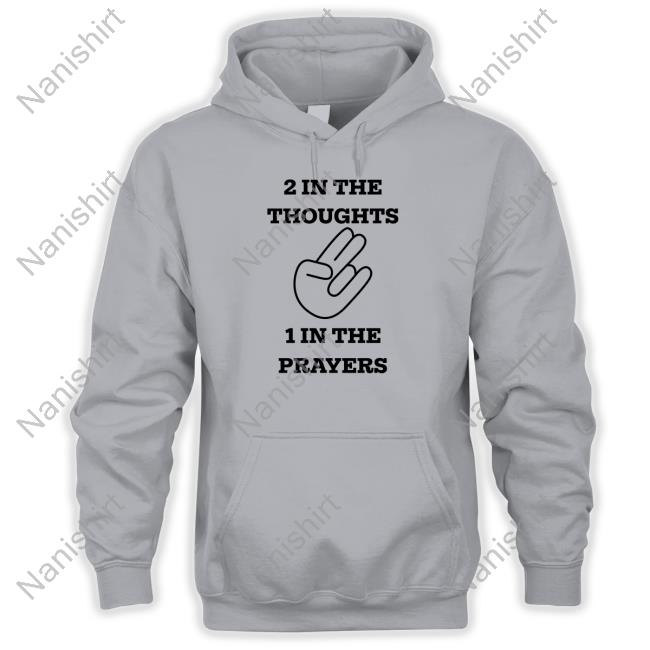 Official 2 In The Thoughts 1 In The Prayers Shirt T Shirt