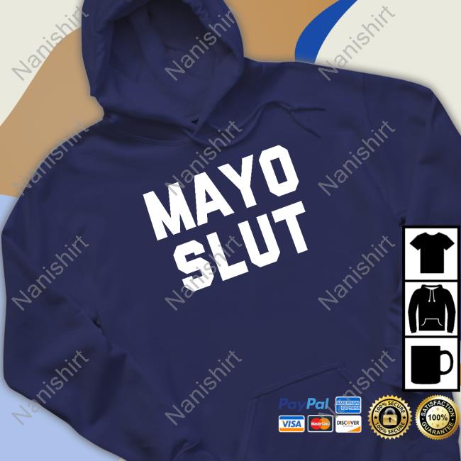 Official Mayo Slut T-Shirt