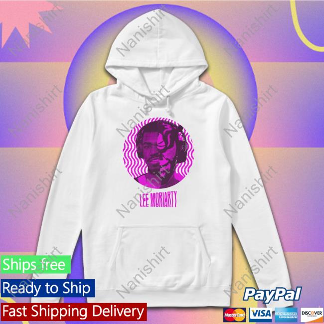 Official Lee Moriarty Hoodie Official Citronella Shop Lee Moriarty T Shirt Edith Surreal