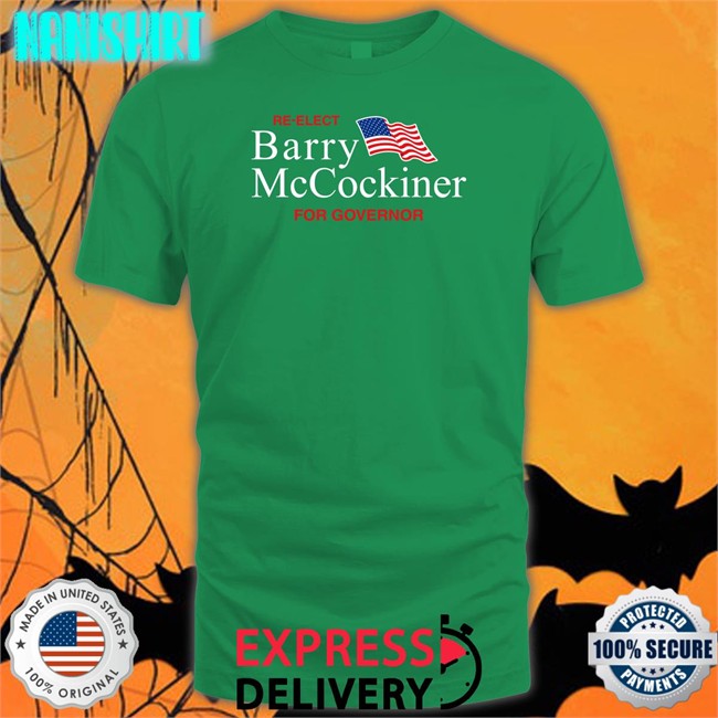 Re-Elect Barry Mccockiner For Governor Long Sleeve Shirt Shitheadsteve Shop Re-Elect Barry Mccockiner For Governor Sweatshirt Shitheadsteve