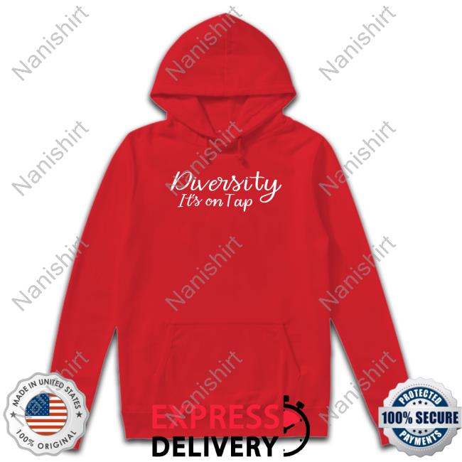 Diversity It's On Tap T Shirt Diversity It's On Tap Tank Top