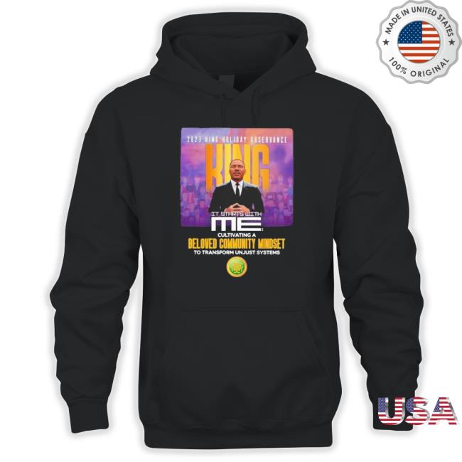 2023 King Holiday Observance King It Starts With Me T-Shirt