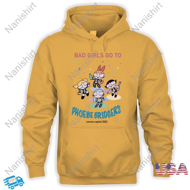 Bad Girls Go To Phoebe Bridgers T Shirt Official Bad Girls Go To Phoebe Bridgers Tee Shirt