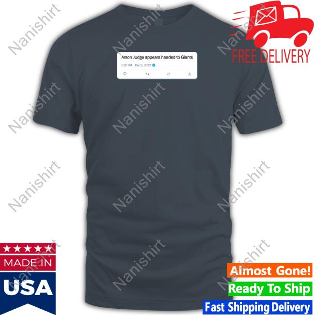 Arson Judge Appears Headed To Giants Shirts