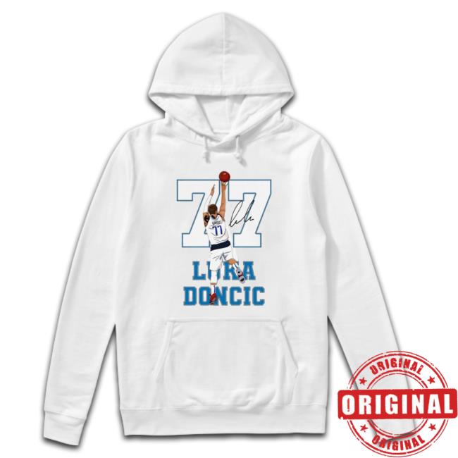 #77 Dallas Team Player And So High Basketball Luka Doncic Long Sleeve Shirt #77 Dallas Team Player And So High Basketball Luka Doncic Hooded Sweatshirt