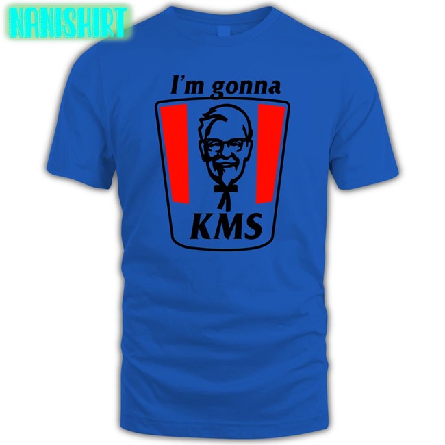 Shirts That Go Hard I'm Gonna Kms Hooded Sweatshirt Shirtsthtgohard I'm Gonna Kms Tees