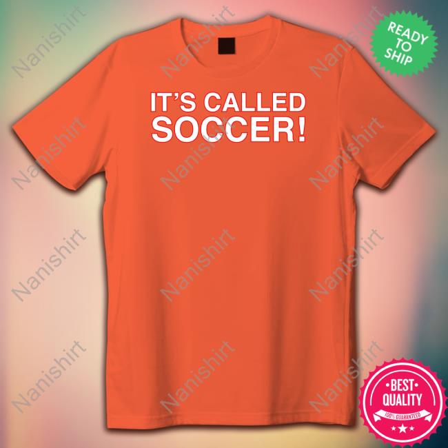 Obvious Shirts It's Called Soccer Long Sleeve T Shirt Obviousshirts It's Called Soccer TankTop