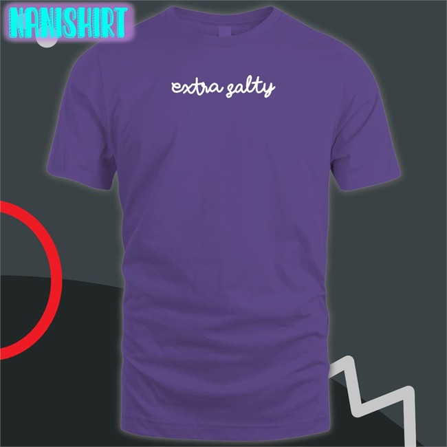 Funny Wicked Naughty Apparel Extra Salty Shirt Wicked Tshirts Extra Salty T Shirt