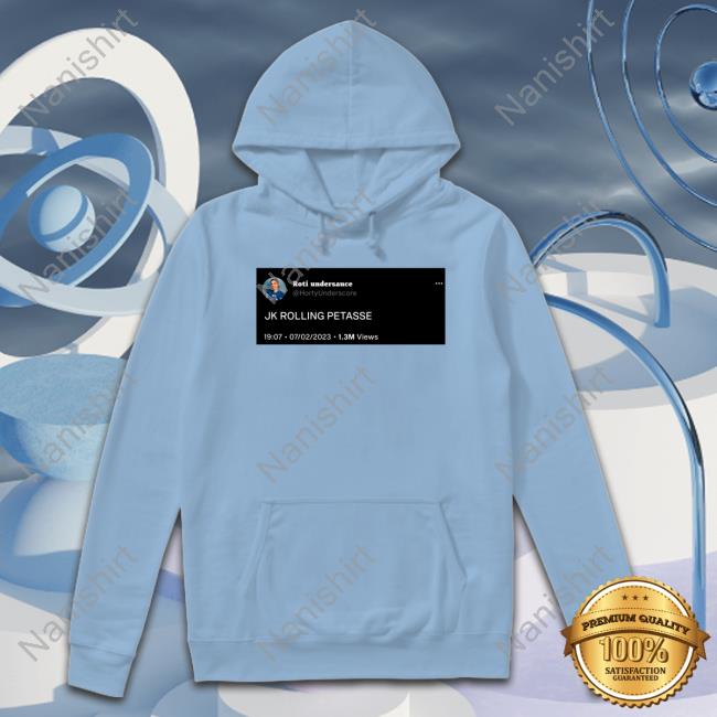 Roti Undersauce Jk Rolling Petasse T Shirts