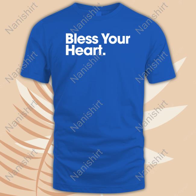 Official Bless Your Heart T-Shirt