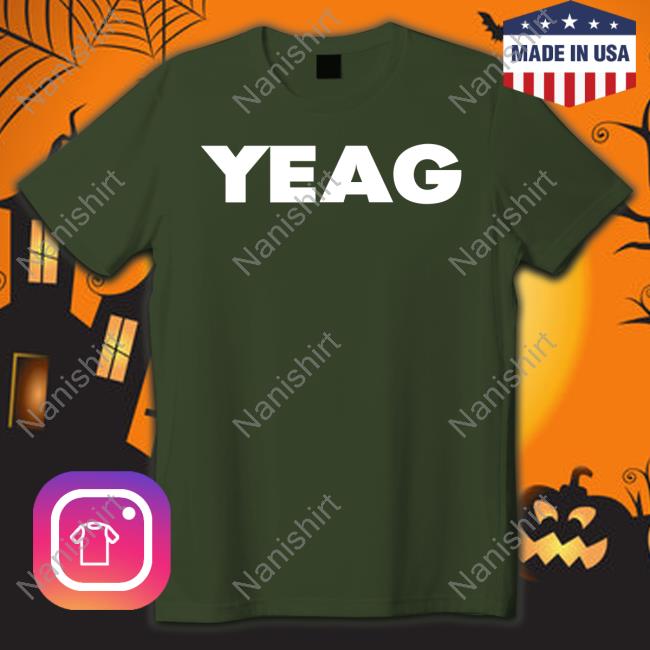 Yeag Shirt