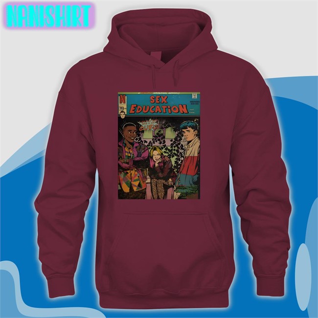 Sex Education Hoodie Sex Education Shirt