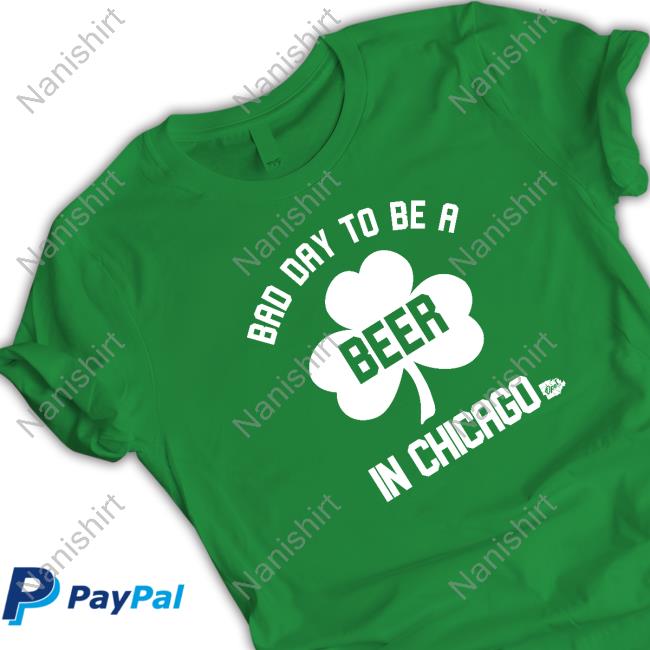 Midwest Vs Everybody Bad Day To Be A Beer In Chicago On St. Paddy's Day Tee Shirt