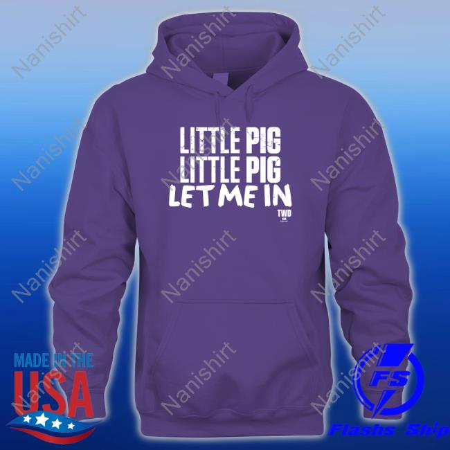 The Walking Dead Negan Little Pig Let Me In T Shirt Little Pig Let Me In Shirt The Walking Dead