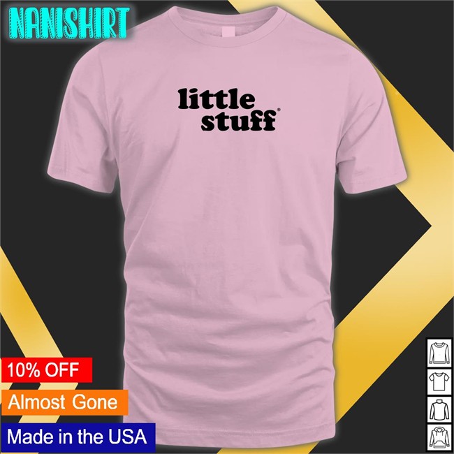 Whatbbbwearing Buildbuilddd Little Stuff Shirt Buildbuilddd Little Stuff Edition Limited Shirt 2022 Whatbbbwearing