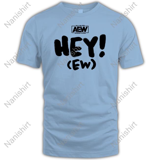 Rj City Hey Ew T-Shirt All Elite Wrestling Aew Shop Rj City Hey Ew T Shirts