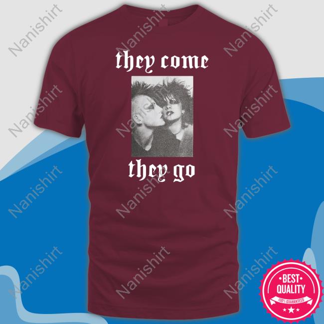 They Come They Go Black R13 Hoodie They Come They Go Shirt
