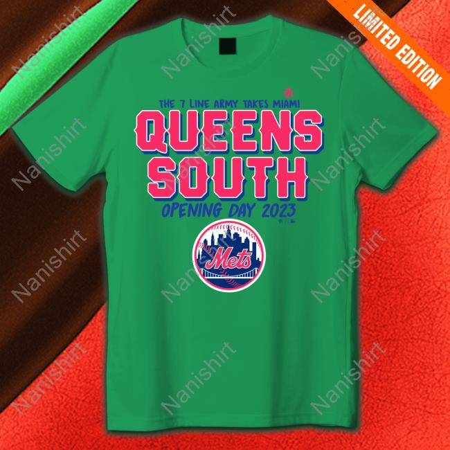 Official New York Mets The 7 Line Army Takes Miami Queens South Opening Day 2023 Shirts