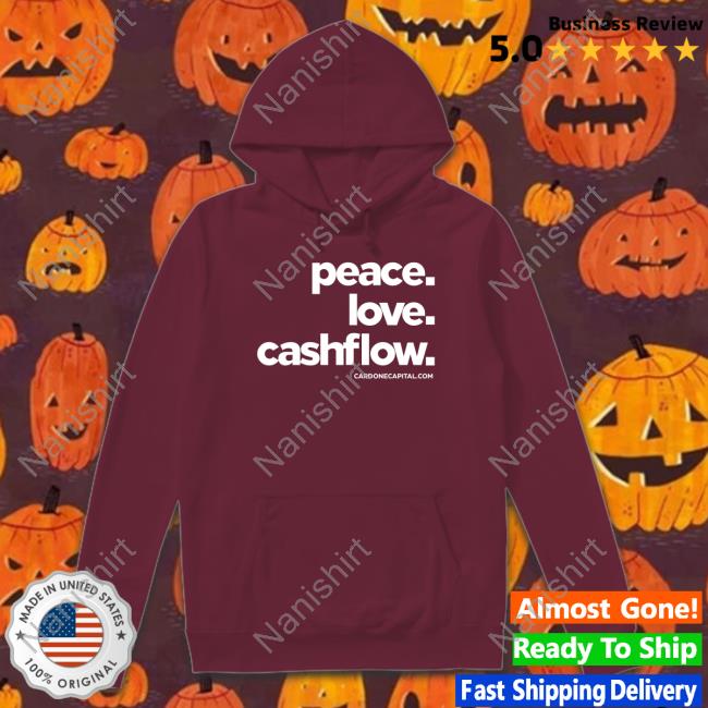 Peace Love Cashflow Sweatshirt