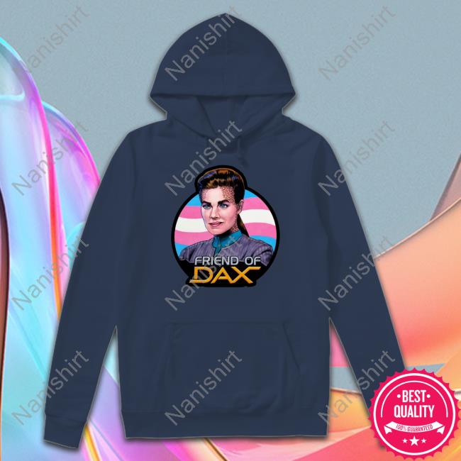 Friend Of Dax Shirt