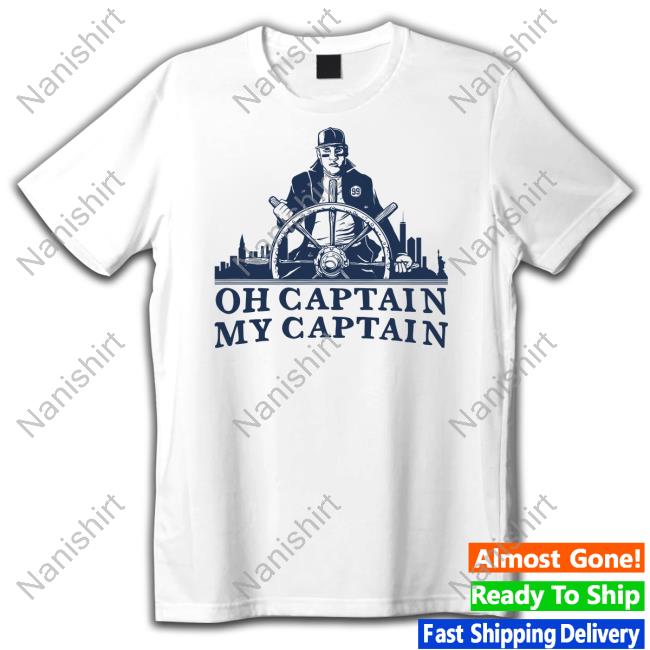 Oh Captain My Captain T Shirt
