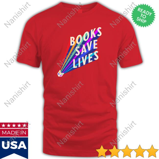 Books Save Lives Tee Weneeddiversebooks Merch