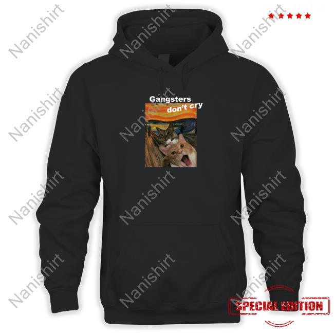 Gangsters Don't Cry Cat Shirts Christian Yu Gangsters Don't Cry Cat Tee