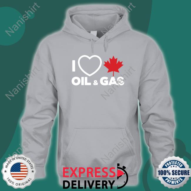 Abortion Health Care I Love Canadian Oil & Gas Shirt Larry Hubich I Love Canadian Oil & Gas Long Sleeve Tee Larry Hubich