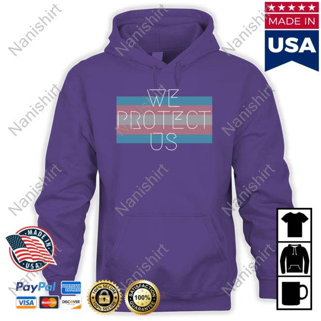 We Protect Us Shirt Tenacious Unicorn Ranch Store Shirt Official We Protect Us Shirt Sweatshirt