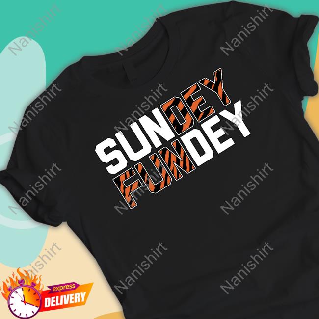 Cincy Shirts Sundey Fundey Shirt Cincy Shirts Merch